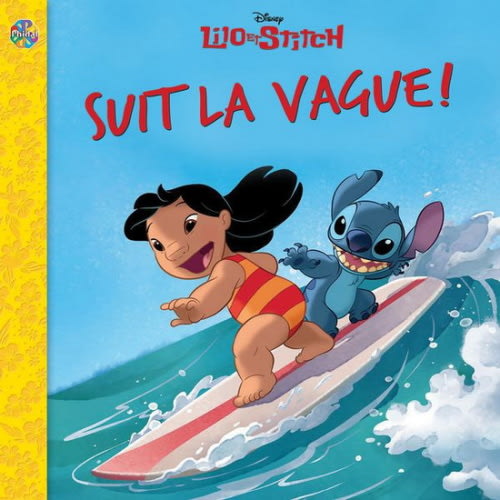 Disney Lilo et Stitch : Suit la vague ! par COLLECTIF