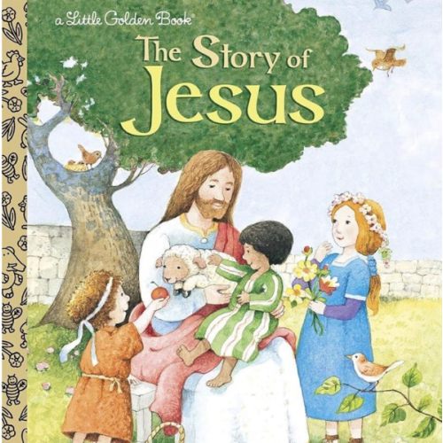 The Story of Jesus: A Christian Book for Kids (Little Golden Book)