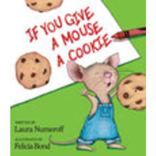 If You Give a Mouse a Cookie | Barnes & Noble®