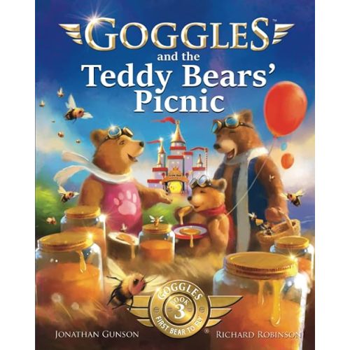 Goggles and the Teddy Bears' Picnic (Goggles: First Bear To Fly) Paperback – November 23, 2021