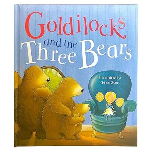 Goldilocks and the Three Bears: A Classic Fairytale Keepsake Storybook