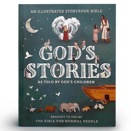 God's Stories as told by God's Children - Illustrated Bible Story Book for Children, Kids & Toddlers - Religious Gifts for Christians
