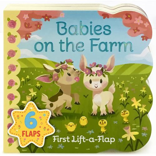 Babies On The Farm - A First Lift-a-Flap Board Book for Babies and Toddlers; Explore Fun on the Farm