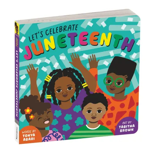 Let's Celebrate Juneteenth Board Book a book by Mudpuppy, Tonya Abari, and Tabitha Brown - Bookshop.org US