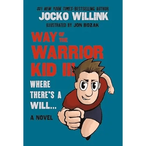 Way of the Warrior Kid III: Where There's a Will . . .