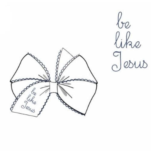 Be Like Jesus Bow