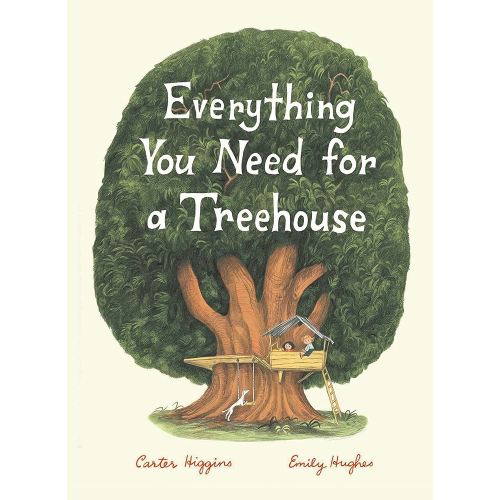 Everything You Need for a Treehouse: Book for Children