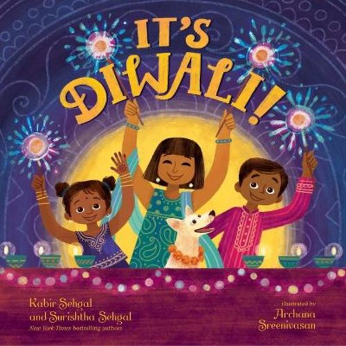 It's Diwali! - by Kabir Sehgal & Surishtha Sehgal (Hardcover)