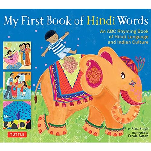 My First Book of Hindi Words: An ABC Rhyming Book of Hindi Language and Indian Culture (My First Words)