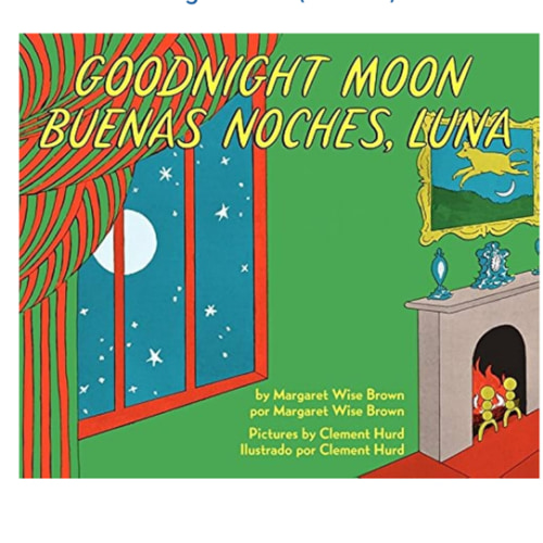 Goodnight Moon/Buenas noches, Luna: Bilingual English-Spanish (Spanish Edition)