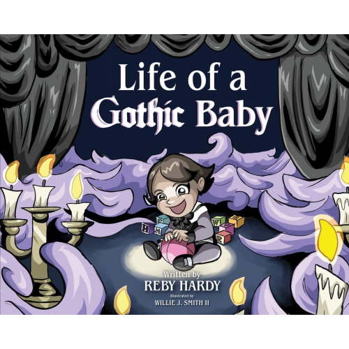 Life of a Gothic Baby, (Hardcover)