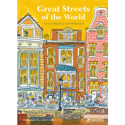 Great Streets of the World: From London to San Francisco
