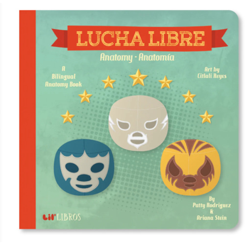 Lucha Libre: Anatomy/Anatomía