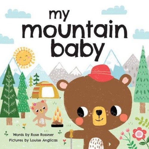 My Mountain Baby - by Rose Rossner