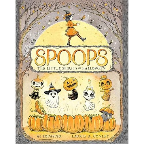Spoops: The Little Spirits of Halloween Hardcover – August 12, 2025