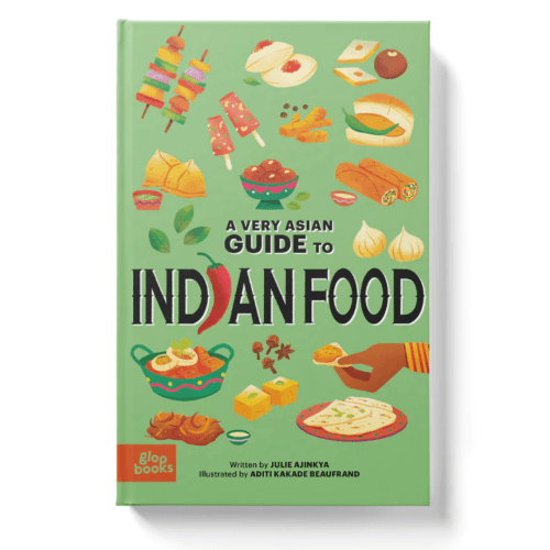A Very Asian Guide to Indian Food Book by Julie Ajinkya & Aditi Kakade Beaufrand