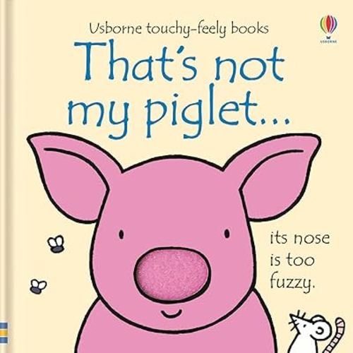Thats Not My Piglet