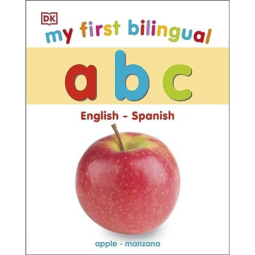 My First Bilingual A B C (My First Board Books)
