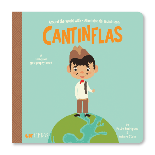Around the world with / Alrededor del mundo con Cantinflas – Lil' Libros