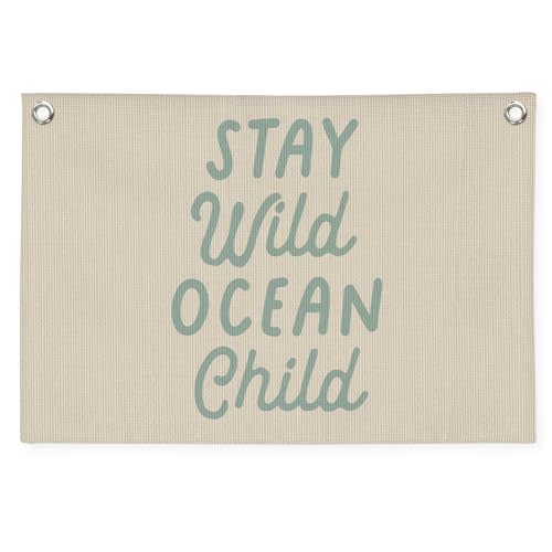 MOFUYU Stay Wild Ocean Child Linen Canvas Banner, Nursery Kids Room Playroom Home Decor, Baby Kids Boy Girl Gift, Beach House Decor 30x20 Inch