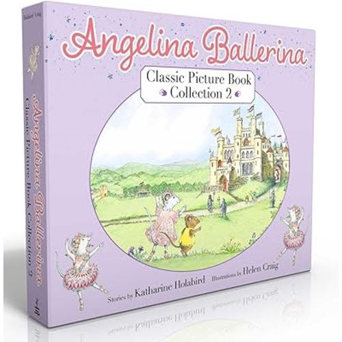 Angelina Ballerina Classic Picture Book Collection 2 (Boxed Set): Angelina at the Palace; Angelina, Star of the Show; Angelina's Big City Ballet