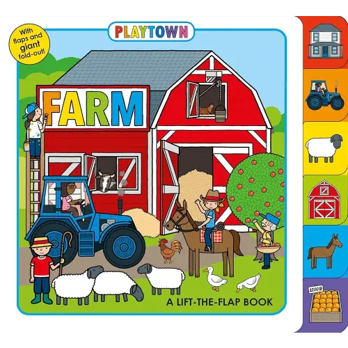 Playtown: Farm: A Lift-the-Flap Book