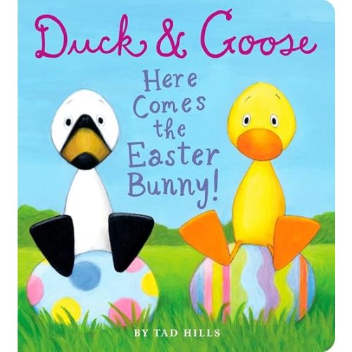 Duck & Goose, Here Comes the Easter Bunny!: An Easter Book for Kids and Toddlers Board book – Picture Book, January 24, 2012