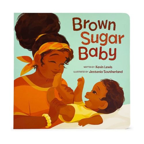 Brown Sugar Baby - by Kevin Lewis (Board Book)