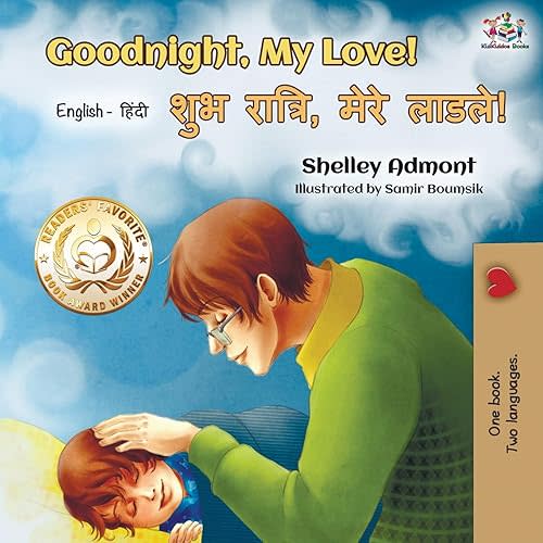 Goodnight, My Love! (English Hindi Bilingual Book) (English Hindi Bilingual Collection) (Hindi Edition) Paperback – August 7, 2019