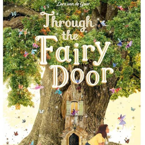 Through the Fairy Door: A Picture Book
