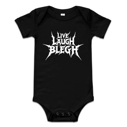 Live Laugh Blegh Baby Bodysuit