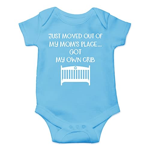 Moved Out of My Mom Place and Got My Own Crib - Baby Clothes - Funny Newborn Bodysuit Outfits for Boys and Girls