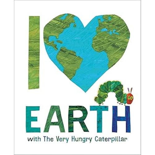 I Love Earth with The Very Hungry Caterpillar