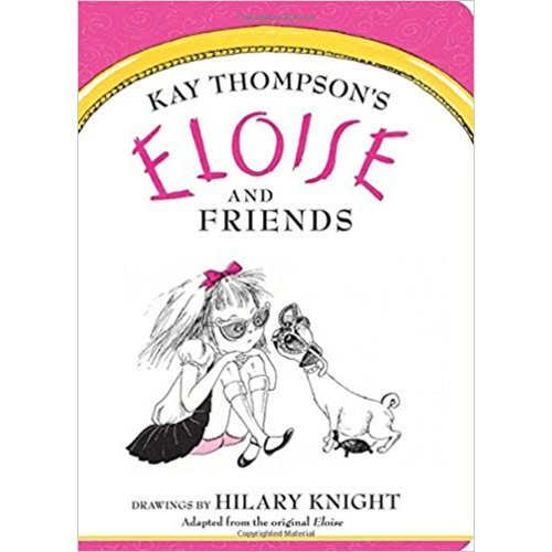 Eloise and Friends