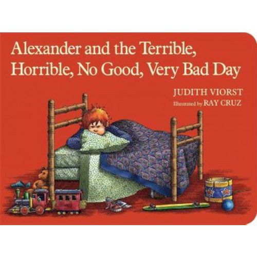 Alexander and the Terrible, Horrible, No ( Classic Board Books) by Judith Viorst