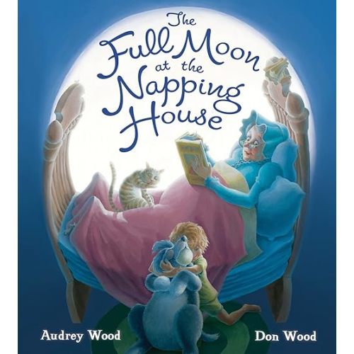 The Full Moon at the Napping House Padded Board book – Picture Book, April 16, 2019