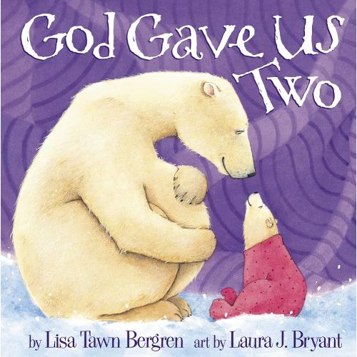 God Gave Us Two (God Gave Us Series)