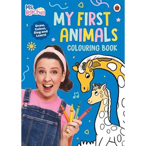 Ms Rachel: My First Animals Colouring Book