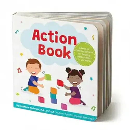 Action Book: Children's Board Book for Learning Verbs For Toddlers Ages 1-4, Written by a Speech Therapist