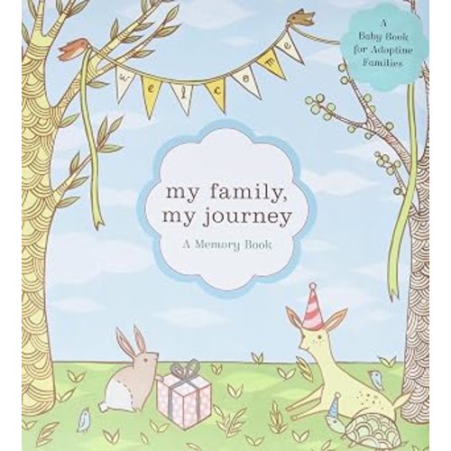 My Family, My Journey: A Baby Book for Adoptive Families (Susie Ghahremani)