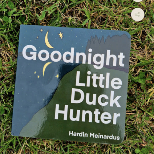 Goodnight Little Duck Hunter – Duck Hunting Bedtime Book for Kids & Toddlers