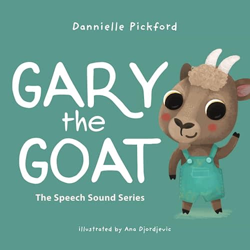 Gary the Goat: The Speech Sounds Series Paperback – November 20, 2021