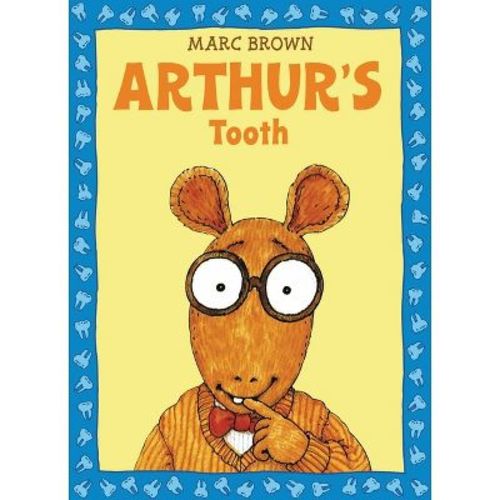 Arthur's Tooth - (Arthur Adventures (Paperback)) by Marc Brown (Paperback)