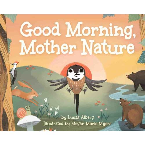 Good Morning, Mother Nature - AdventureKEEN Shop
