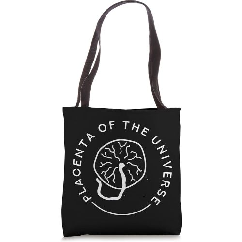 Midwife Labor Placenta of the Universe Birth Doula Tote Bag