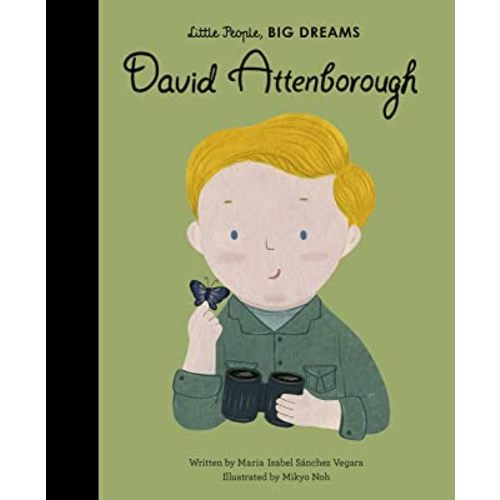 David Attenborough (Volume 34) (Little People, BIG DREAMS, 34)