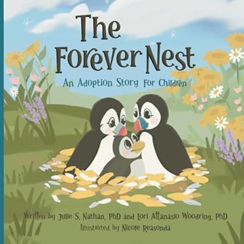 The Forever Nest: An Adoption Story for Children