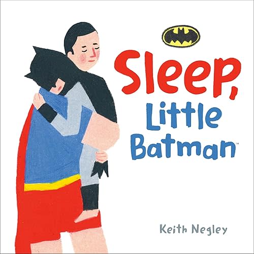 Sleep, Little Batman (DC Batman) Board book – Picture Book, September 3, 2024