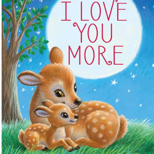 I Love You More - Children's Padded Board Book