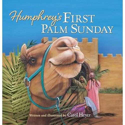Humphrey's First Palm Sunday Board book – February 12, 2019